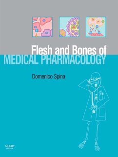 Cover The Flesh and Bones of Medical Pharmacology E-Book (eBook, ePUB)