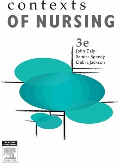 Contexts of Nursing (eBook, ePUB) - Daly RN, Ba; Speedy RN, BA(Hons); Jackson RN SFHEA FACN, Debra