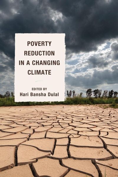 Poverty Reduction in a Changing Climate (eBook, ePUB) Poverty Reduction in a Changing Climate (eBook, ePUB)