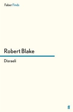 Disraeli (eBook, ePUB) - Blake, Robert