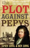 The Plot Against Pepys (eBook, ePUB)