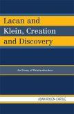 Lacan and Klein, Creation and Discovery (eBook, ePUB)