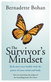 The Survivor's Mindset Overcoming Cancer (eBook, ePUB)