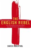 The English Rebel (eBook, ePUB) The English Rebel (eBook, ePUB)
