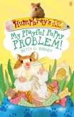 Humphrey's Tiny Tales 6: My Playful Puppy Problem! (eBook, ePUB)
