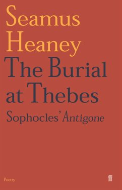 The Burial at Thebes (eBook, ePUB) - Heaney, Seamus