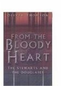 From the Bloody Heart (eBook, ePUB) - Thomson, Oliver