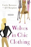 Wolves in Chic Clothing (eBook, ePUB)