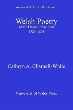 Cover Welsh Poetry of the French Revolution, 1789-1805 (eBook, PDF)
