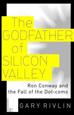 The Godfather of Silicon Valley (eBook, ePUB) - Rivlin, Gary