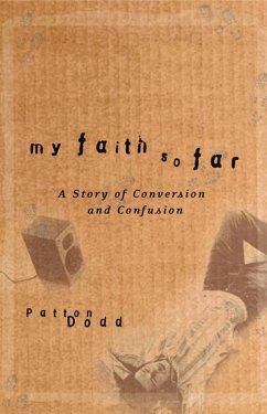 My Faith So Far (eBook, PDF) - Dodd, Patton