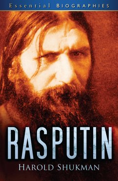 Rasputin: Essential Biographies (eBook, ePUB) - Shukman, Harold