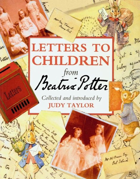Letters to Children from Beatrix Potter (eBook, ePUB) Letters to Children from Beatrix Potter (eBook, ePUB)