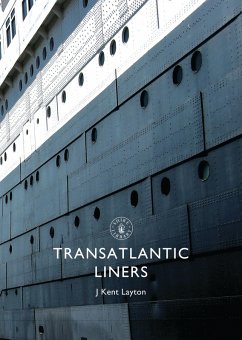 Transatlantic Liners (eBook, PDF) - Layton, J. Kent