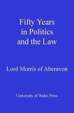 Fifty Years in Politics and the Law (eBook, PDF) Fifty Years in Politics and the Law (eBook, PDF)