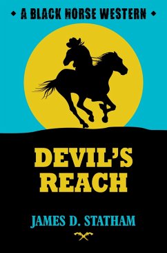 Devil's Reach (eBook, ePUB) - Statham, James D.
