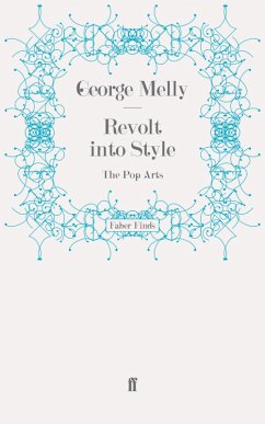 Revolt into Style (eBook, ePUB) - Melly, George