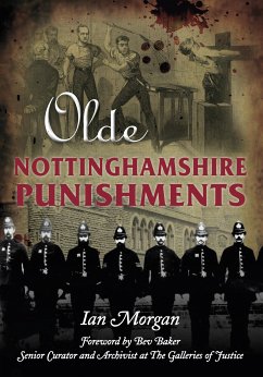 Olde Nottinghamshire Punishments (eBook, ePUB) - Morgan, Ian