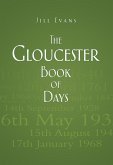 The Gloucester Book of Days (eBook, ePUB)