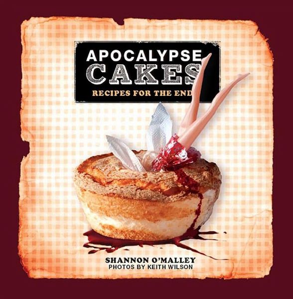 Apocalypse Cakes (eBook, ePUB)
