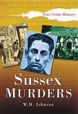 Sussex Murders (eBook, ePUB)