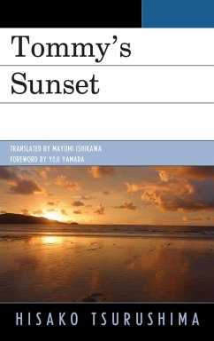 Tommy's Sunset (eBook, ePUB) - Tsurushima, Hisako Tommy's Sunset (eBook, ePUB) - Tsurushima, Hisako
