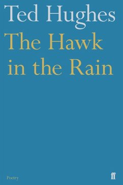 The Hawk in the Rain (eBook, ePUB) - Hughes, Ted