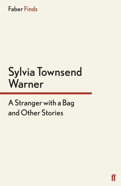 A Stranger With a Bag (eBook, ePUB) - Warner, Sylvia Townsend
