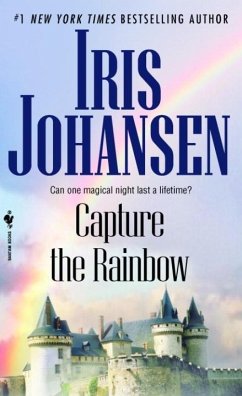 Capture the Rainbow (eBook, ePUB) - Johansen, Iris