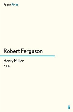 Henry Miller (eBook, ePUB) - Ferguson, Robert