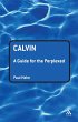 Calvin: A Guide for the Perplexed... - Bild 1
