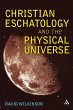 Christian Eschatology and the Physical... - Bild 1