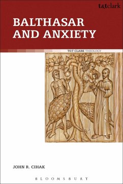 Balthasar and Anxiety (eBook, ePUB) - Cihak, John R.