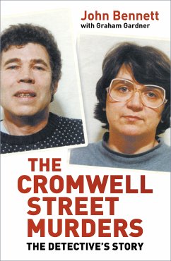 The Cromwell Street Murders (eBook, ePUB) - Bennett, John