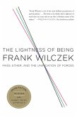The Lightness of Being (eBook, ePUB)