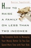 How to Raise a Family on Less Than Two Incomes (eBook, ePUB) How to Raise a Family on Less Than Two Incomes (eBook, ePUB)