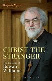 Christ the Stranger: The Theology of Rowan Williams (eBook, ePUB)