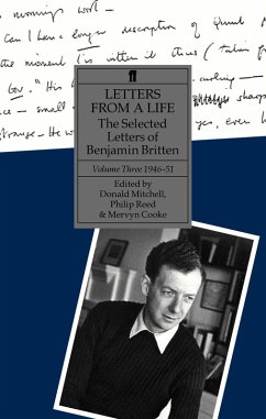 Letters from a Life Volume 3 (1946-1951) (eBook, ePUB) - Britten, Benjamin