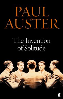 The Invention of Solitude (eBook, ePUB) - Auster, Paul