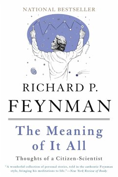 The Meaning of It All (eBook, ePUB) - Feynman, Richard P.