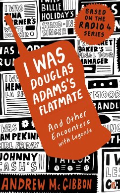 I Was Douglas Adams's Flatmate (eBook, ePUB) - McGibbon, Andrew
