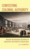 Contesting Colonial Authority (eBook, ePUB)