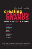 Creating Passion Brands (eBook, ePUB)