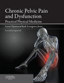Chronic Pelvic Pain and Dysfunction (eBook, ePUB)