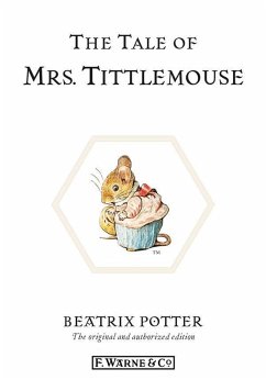 The Tale of Mrs. Tittlemouse (eBook, ePUB) - Potter, Beatrix