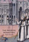 The Medieval Monastery (eBook, PDF)