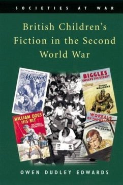 British Children's Fiction in the Second World War (eBook, PDF) - Edwards, Owen Dudley