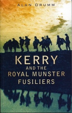 Kerry and the Royal Munster Fusiliers (eBook, ePUB) - Drumm, Alan