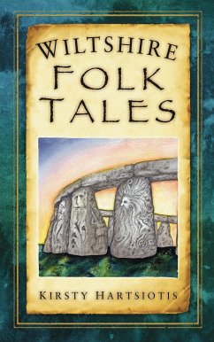 Wiltshire Folk Tales (eBook, ePUB) - Hartsiotis, Kirsty