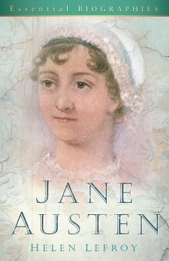 Jane Austen: Essential Biographies (eBook, ePUB) - Lefroy, Helen